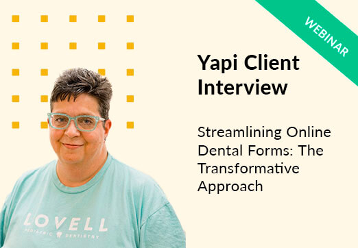 Streamlining Online Dental Forms: The Transformative Approach
